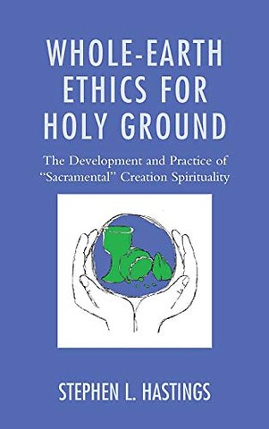 Whole-Earth Ethics for Holy Ground
