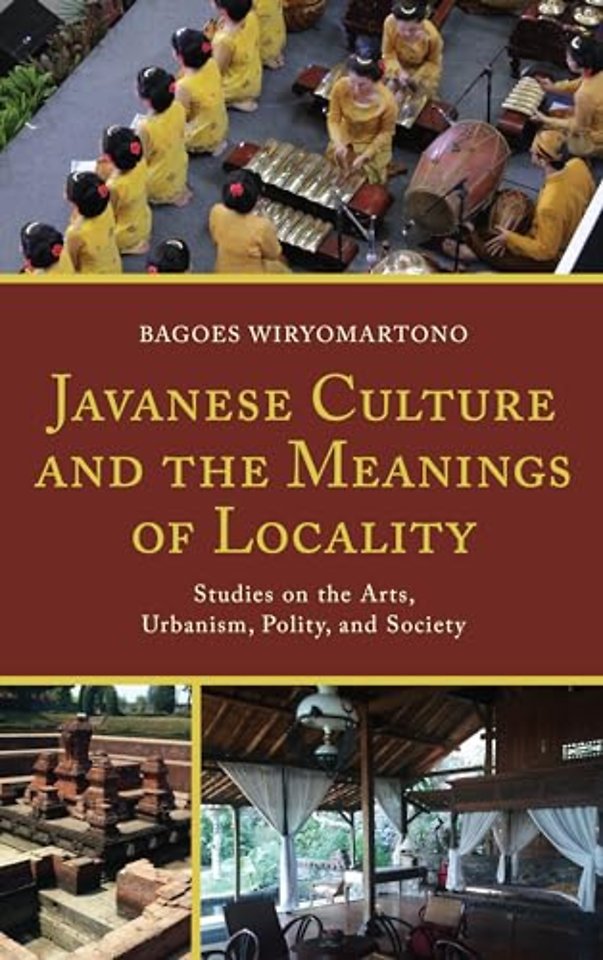 Javanese Culture and the Meanings of Locality