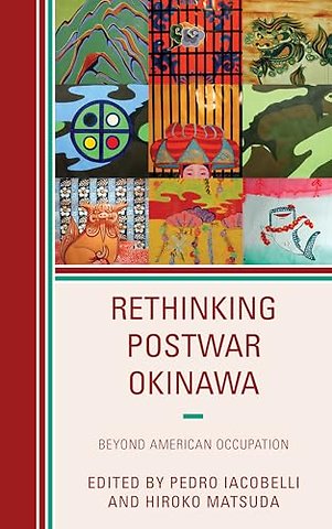 Rethinking Postwar Okinawa