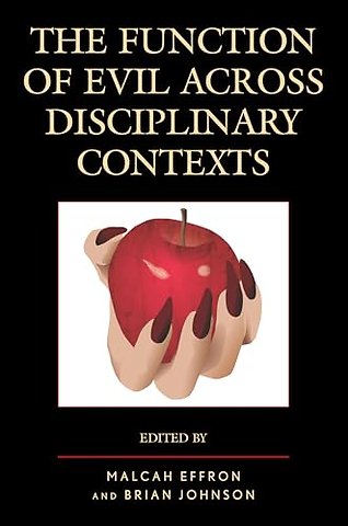The Function of Evil across Disciplinary Contexts