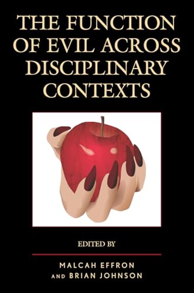 The Function of Evil across Disciplinary Contexts