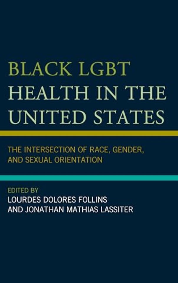 Black LGBT Health in the United States