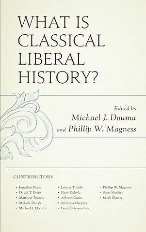 What Is Classical Liberal History?