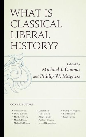 What Is Classical Liberal History?
