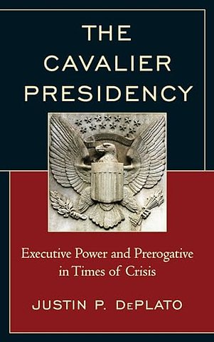 The Cavalier Presidency