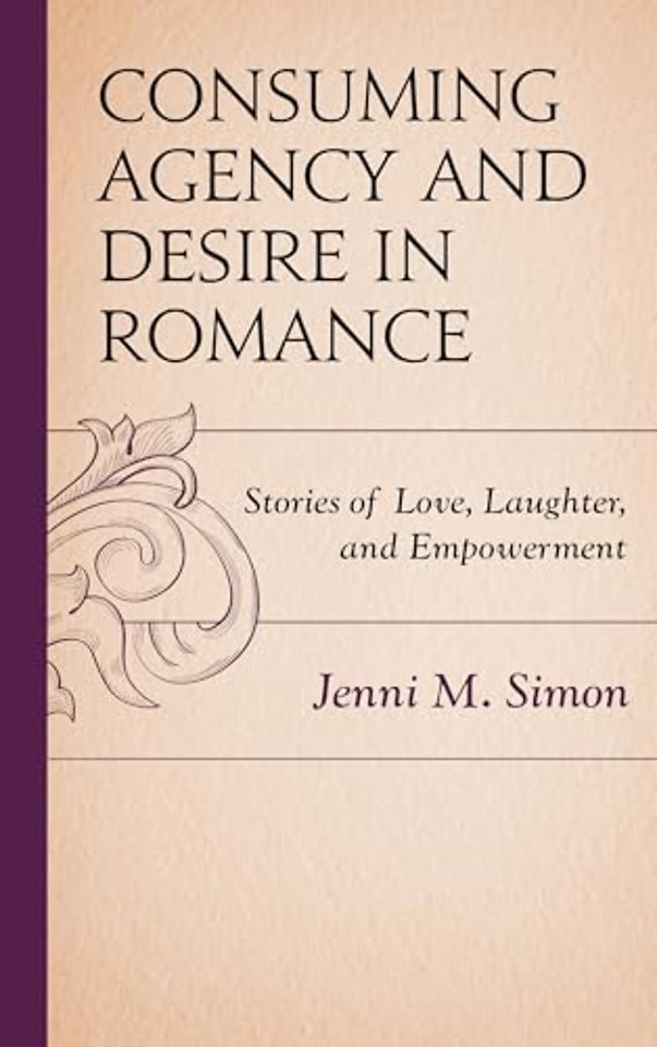 Consuming Agency and Desire in Romance