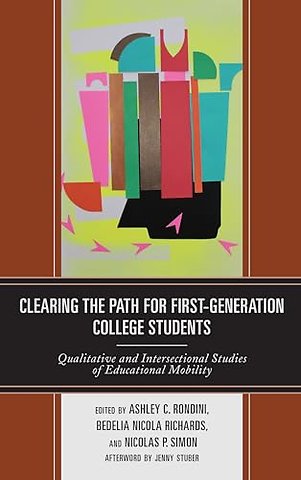 Clearing the Path for First-Generation College Students