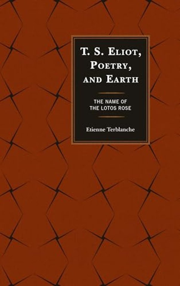 T.S. Eliot, Poetry, and Earth