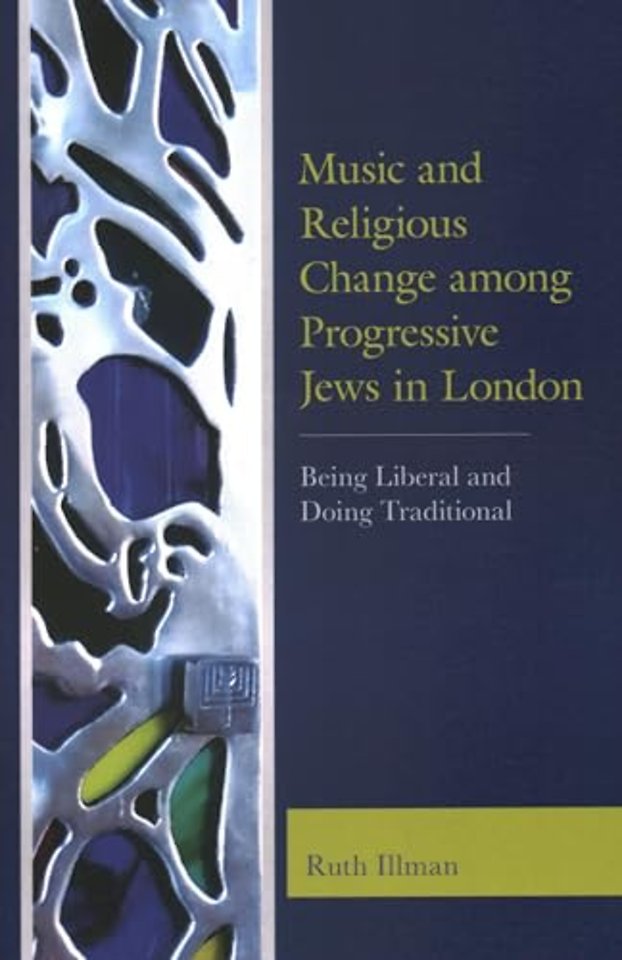 Music and Religious Change among Progressive Jews in London