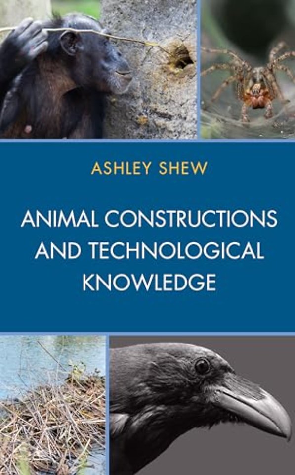 Animal Constructions and Technological Knowledge