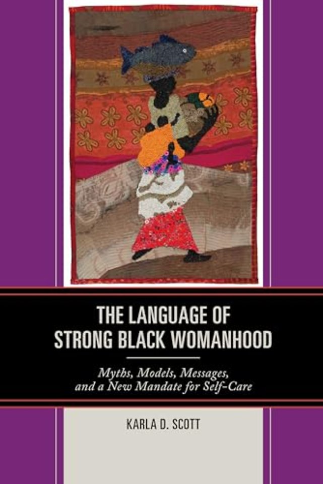 The Language of Strong Black Womanhood