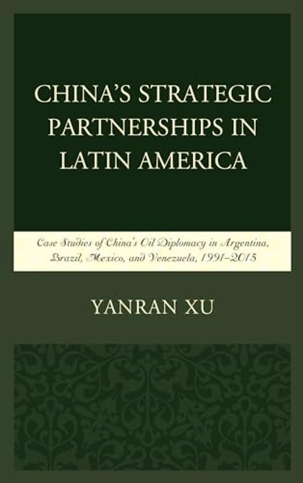 China's Strategic Partnerships in Latin America