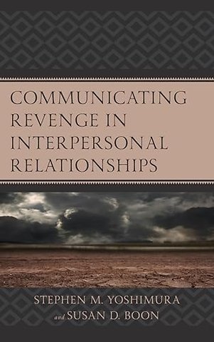 Communicating Revenge in Interpersonal Relationships