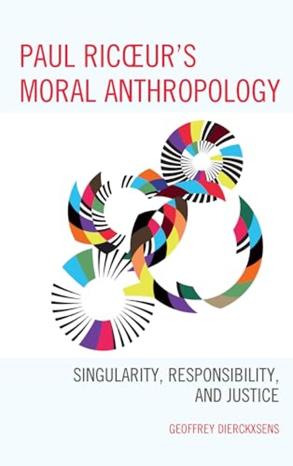 Paul Ricoeur's Moral Anthropology