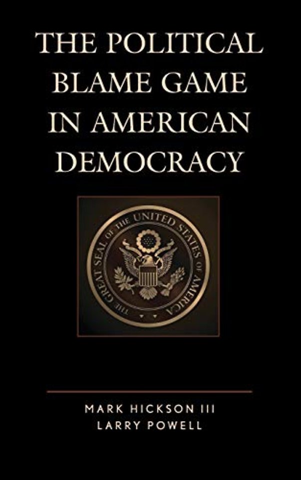 The Political Blame Game in American Democracy