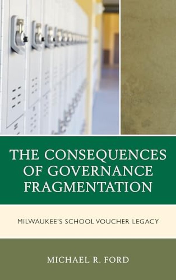 The Consequences of Governance Fragmentation