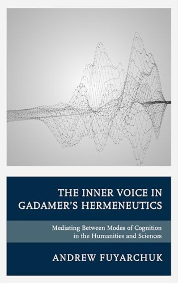 The Inner Voice in Gadamer's Hermeneutics