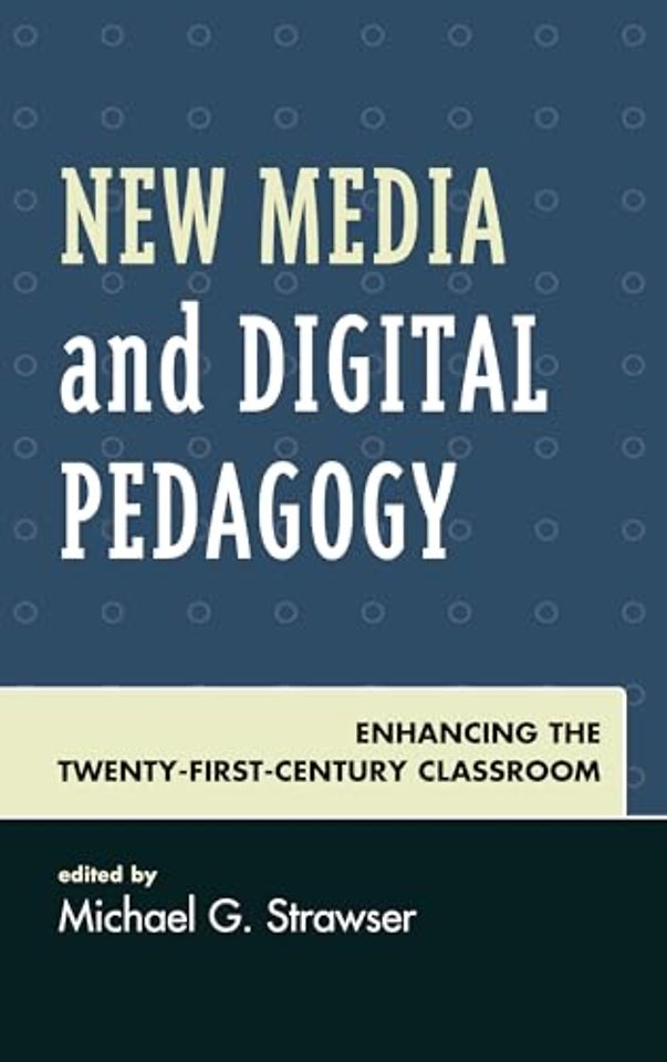 New Media and Digital Pedagogy
