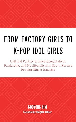 From Factory Girls to K-Pop Idol Girls