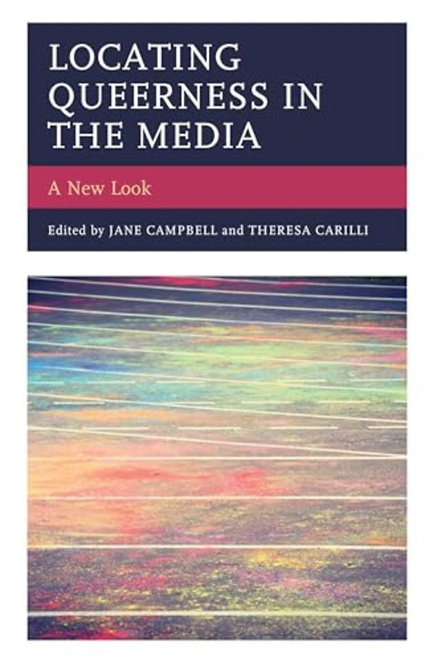 Locating Queerness in the Media