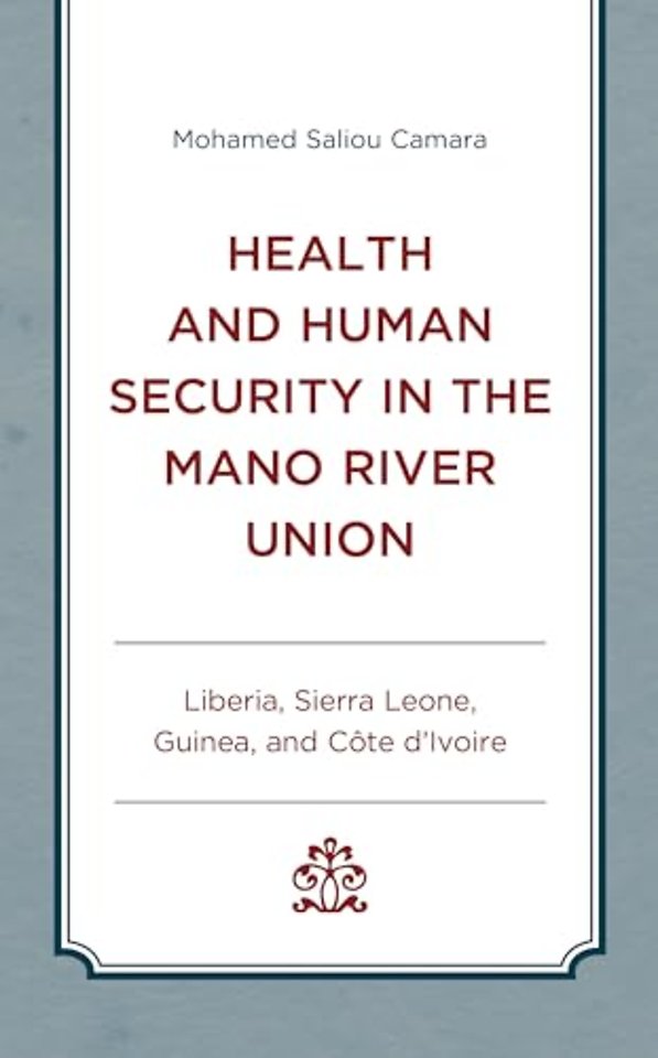 Health and Human Security in the Mano River Union