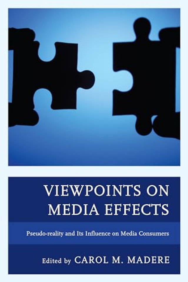 Viewpoints on Media Effects