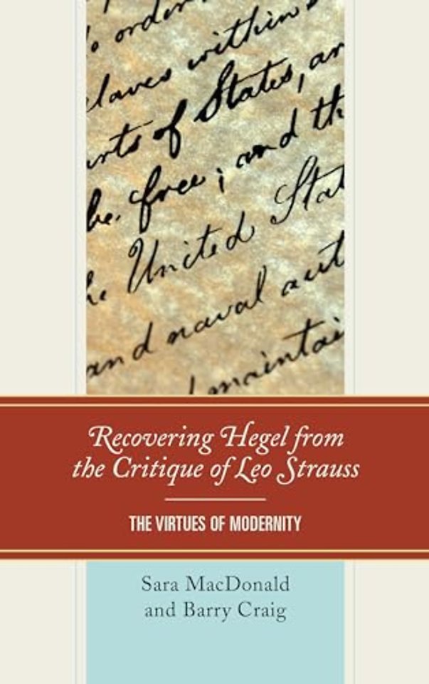 Recovering Hegel from the Critique of Leo Strauss