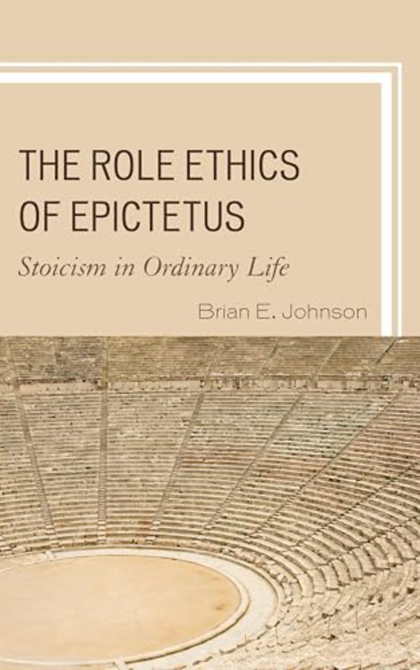 The Role Ethics of Epictetus