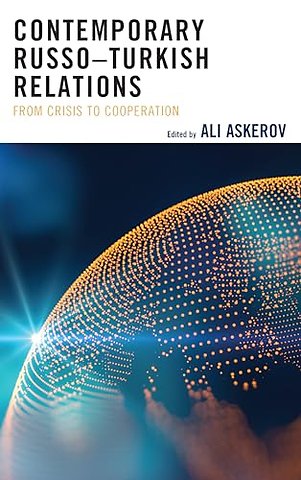 Contemporary Russo–Turkish Relations