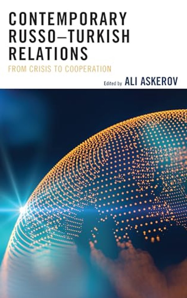 Contemporary Russo–Turkish Relations