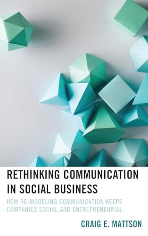 Rethinking Communication in Social Business