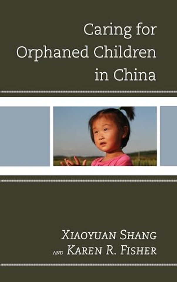 Caring for Orphaned Children in China