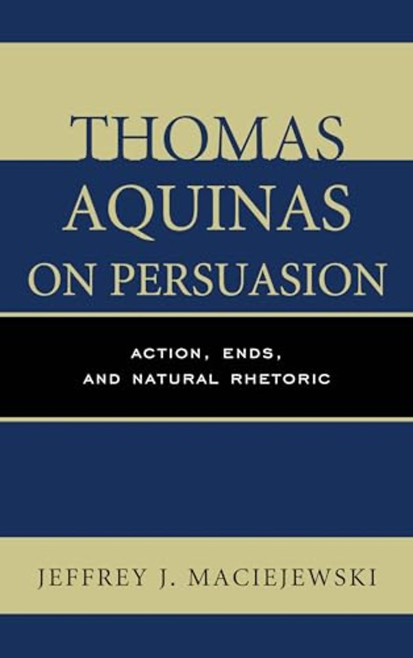 Thomas Aquinas on Persuasion