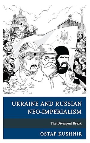 Ukraine and Russian Neo-Imperialism