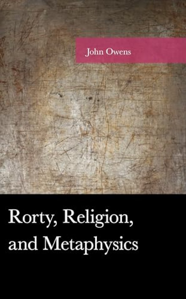 Rorty, Religion, and Metaphysics