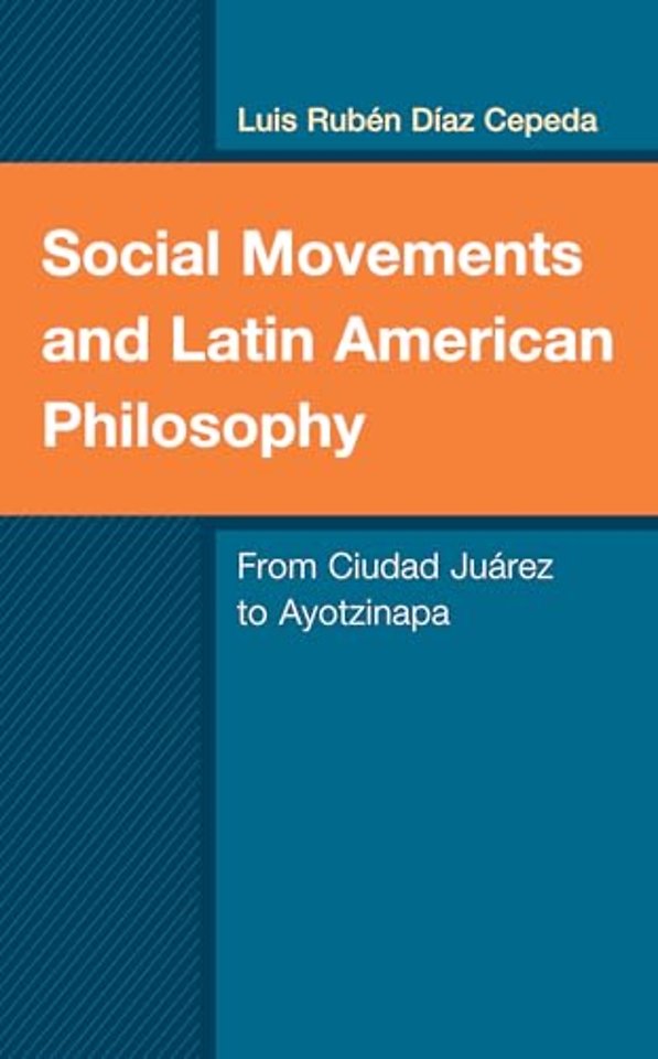 Social Movements and Latin American Philosophy