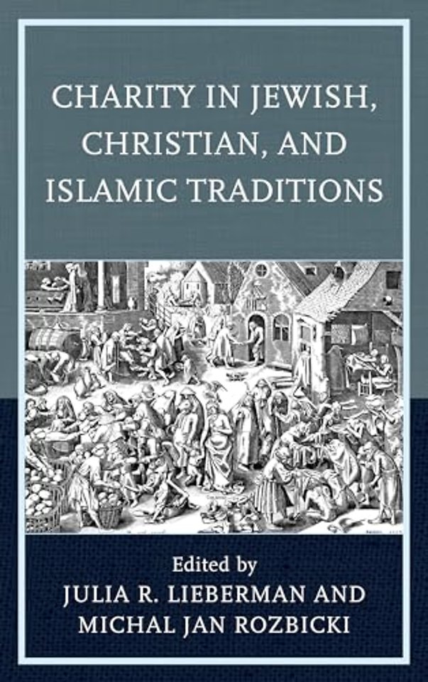 Charity in Jewish, Christian, and Islamic Traditions