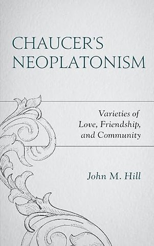Chaucer's Neoplatonism