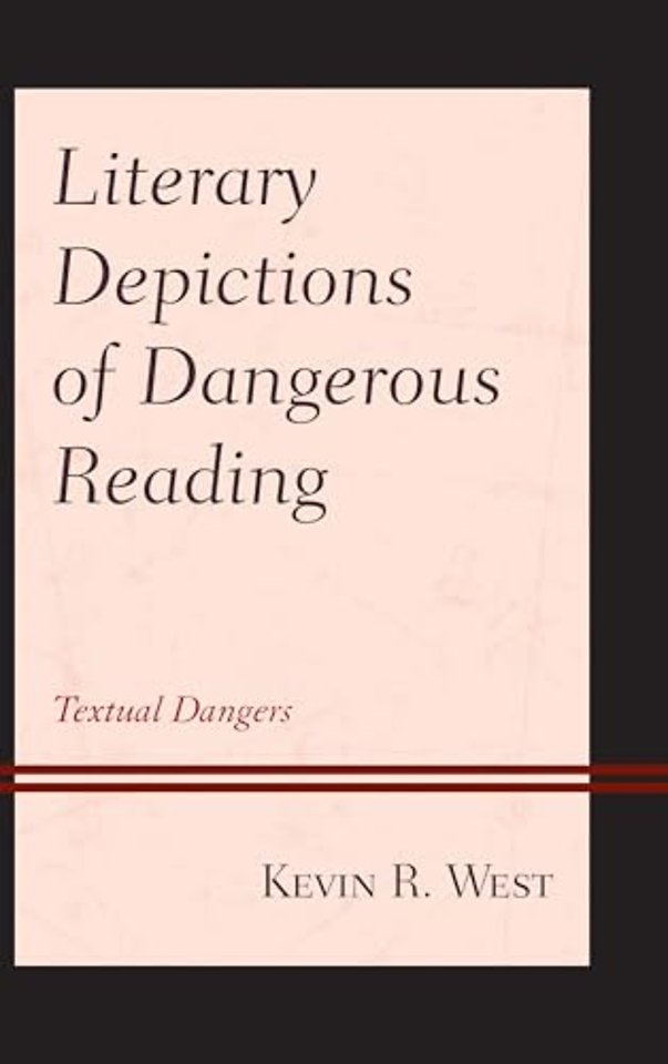 Literary Depictions of Dangerous Reading