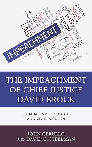 The Impeachment of Chief Justice David Brock