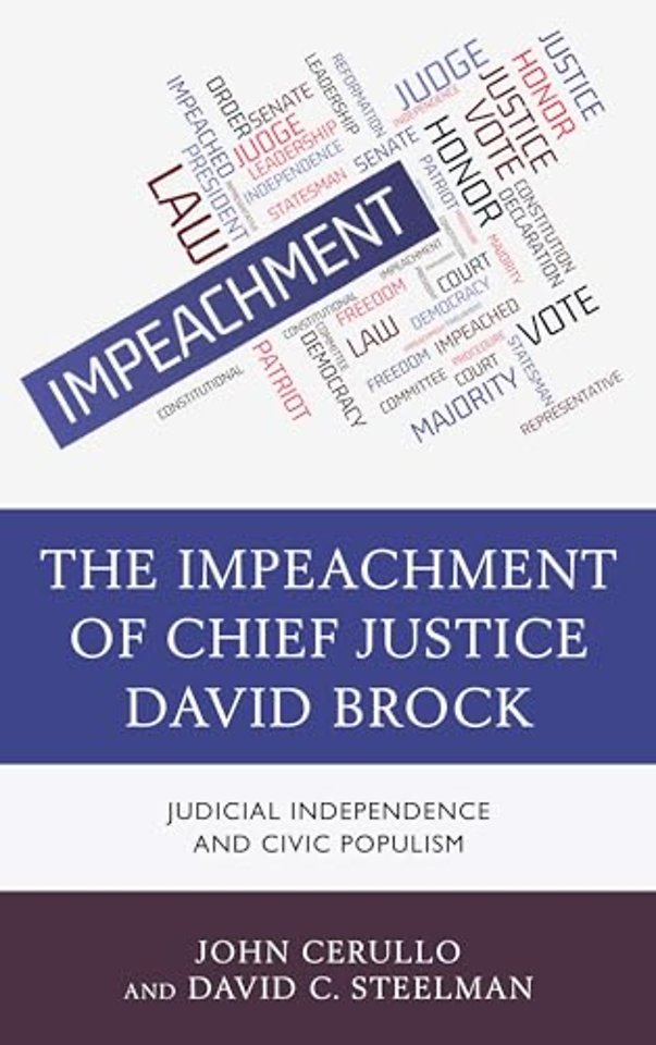 The Impeachment of Chief Justice David Brock