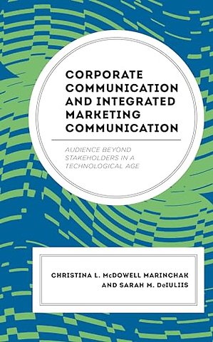 Corporate Communication and Integrated Marketing Communication