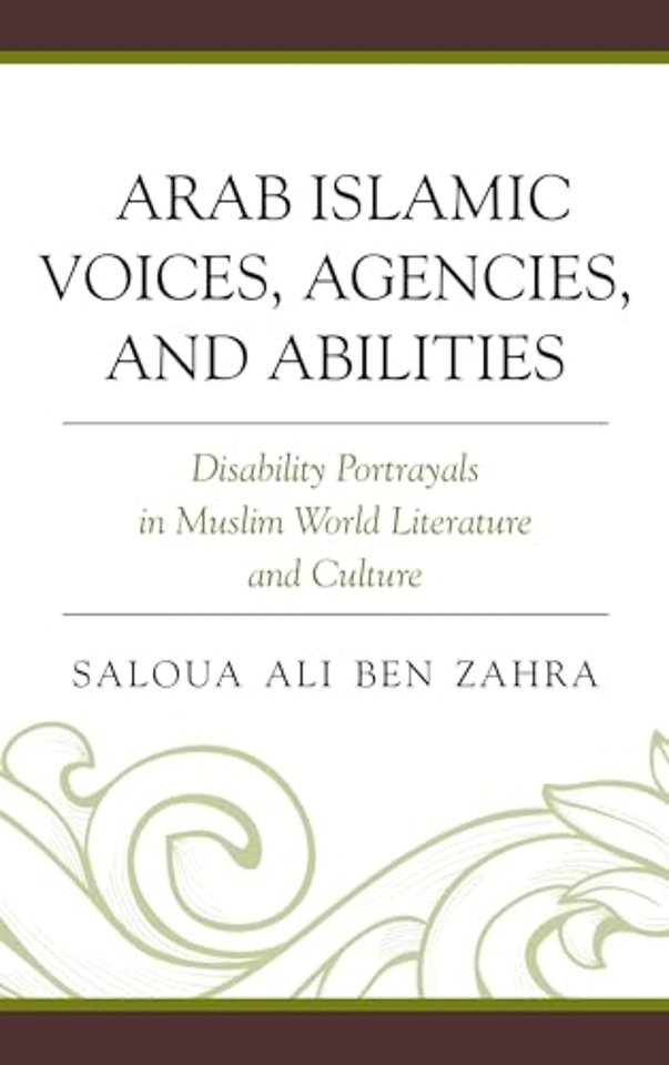 Arab Islamic Voices, Agencies, and Abilities