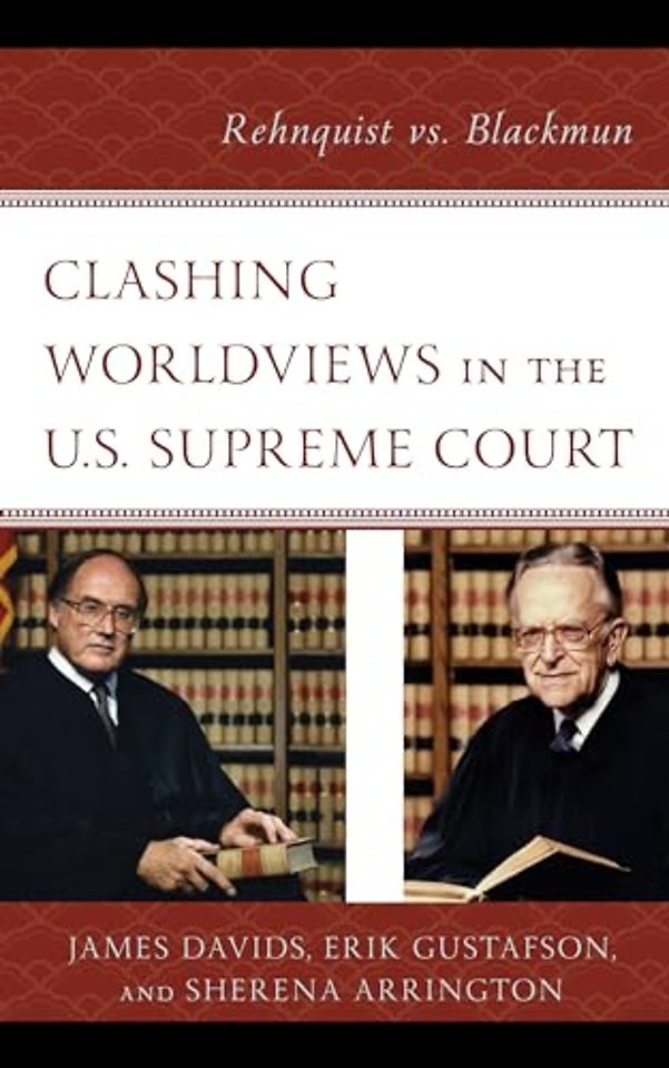 Clashing Worldviews in the U.S. Supreme Court