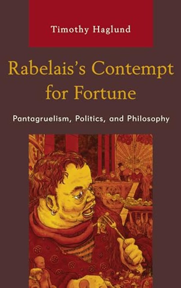 Rabelais’s Contempt for Fortune
