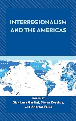 Interregionalism and the Americas
