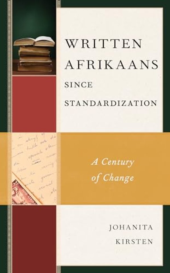 Written Afrikaans since Standardization