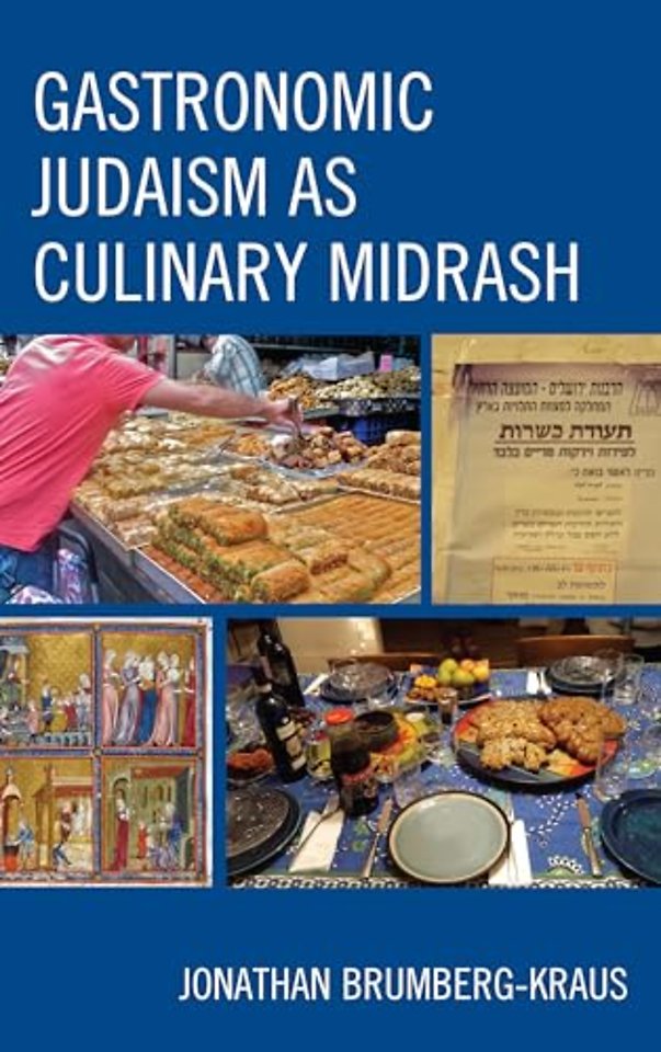 Gastronomic Judaism as Culinary Midrash