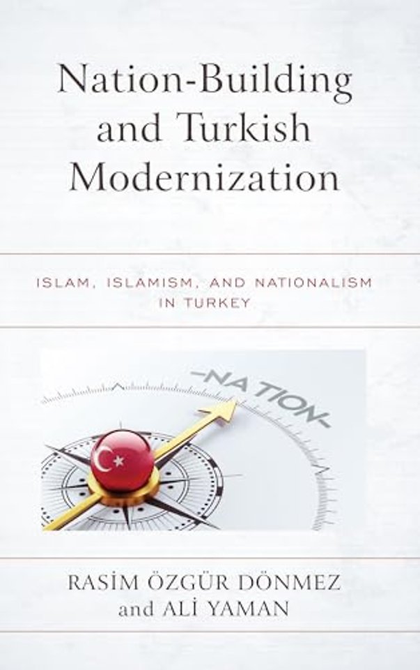 Nation-Building and Turkish Modernization