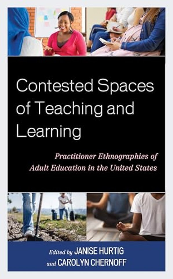 Contested Spaces of Teaching and Learning